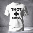 Thot Shirt Thot Patrol T-Shirt For Men
