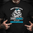 Fathers Day Shirt Don't Mess With Papasaurus You U Get Jurasskicked Funny Gifts For Dad