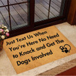 Just Text Us When You're Here No Need To Knock And Get The Dog Involved Doormat Inside Door Mat