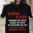 Definition Of Stupid Shirt Sarcastic Men's T-Shirt Sayings Gift
