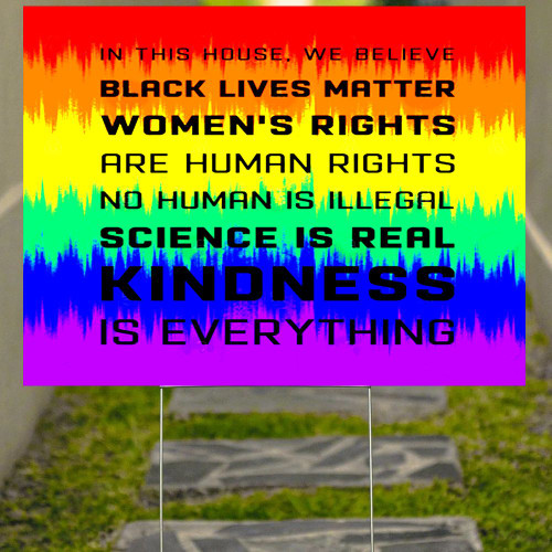 In This House We Believe Yard Sign Pride LGBT Lawn Sign Outdoor Decor LGBTQ Gifts