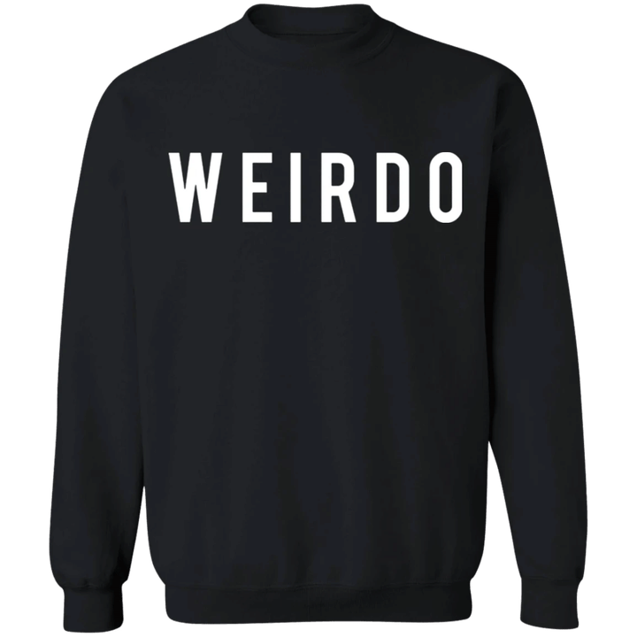 Weirdo Sweatshirt Clothing Mens Womens Apparel Gift Ideas