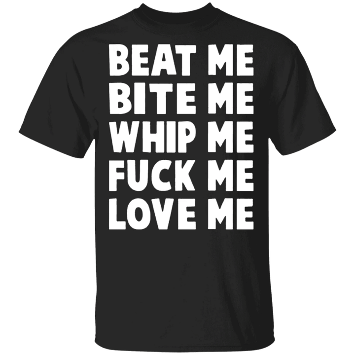 Beat Me Bite Me Shirt Adam Ant T-shirt NSFW Kourtney Kardashian Shirt Date Night - Pfyshop.com