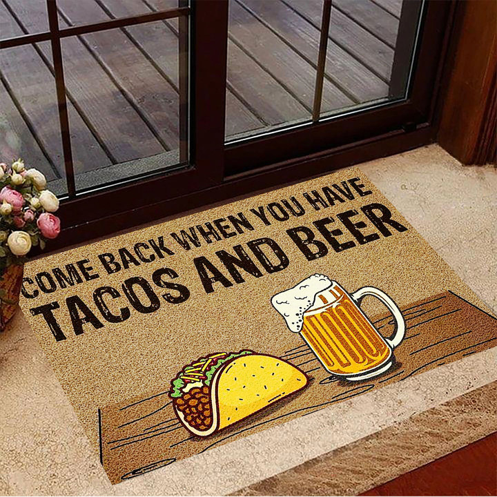 Come Back When You Have Tacos And Beer Doormat Funny Doormat Saying Beer Drinker Gift Idea