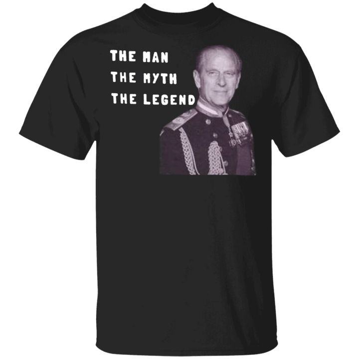 RIP Prince Philip Shirt Queen Elizabeth Husband The Man The Myth The Legend T-shirt