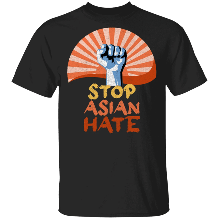 Stop Asian Hate Shirt Asian Lives Matter T-Shirt Fist Protest