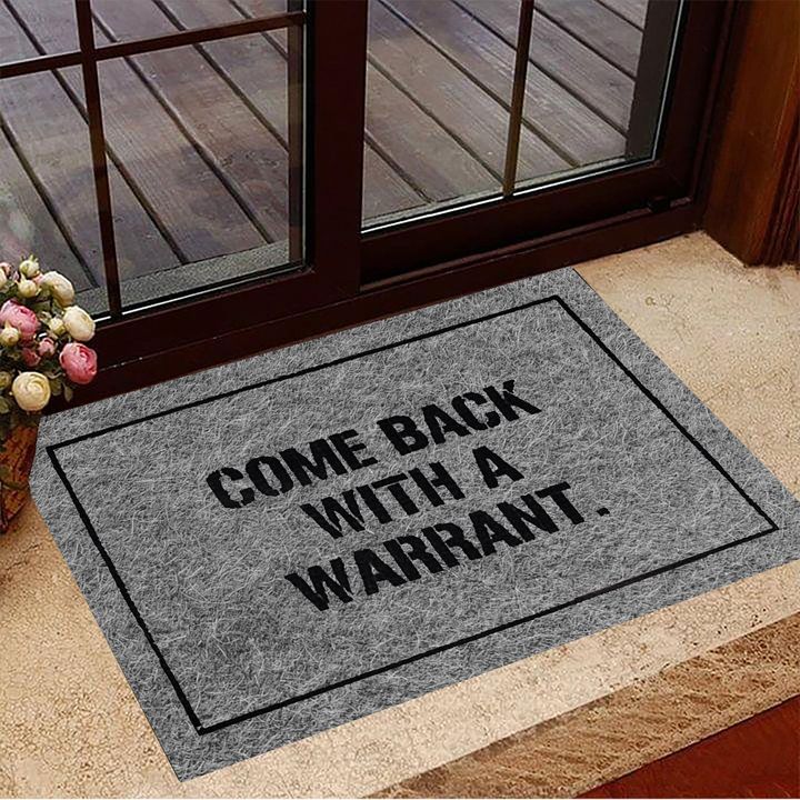 Come Back With A Warrant Doormat Funny Trendy Door Mats For Front Door