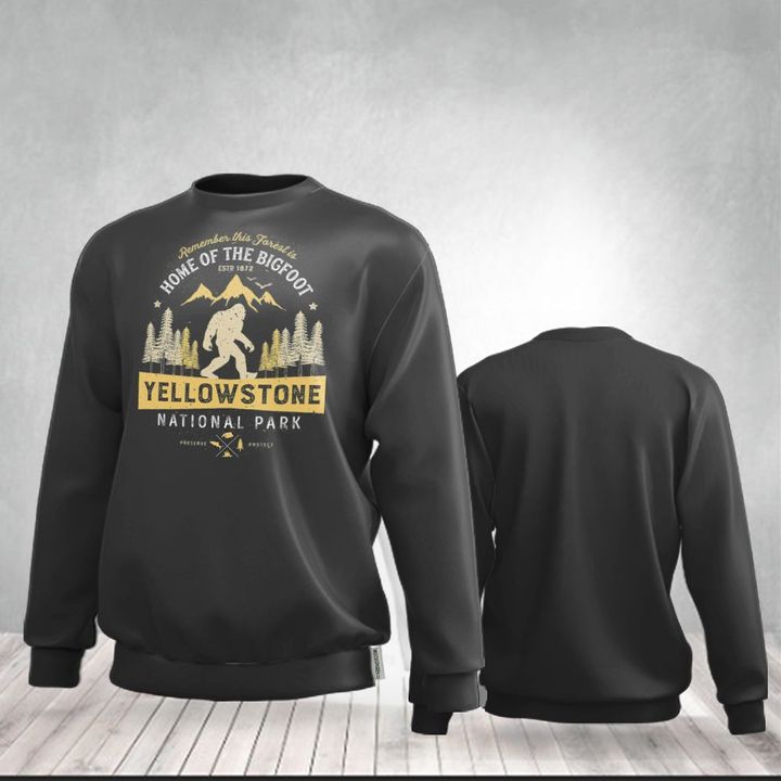 Yellowstone Sweatshirt Remember This Forest Is Home Of The Bigfoot Sweatshirt Yellowstone Merch
