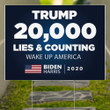 Trump 20,000 Lies Counting Wake Up America Biden Harris 2020 Yard Sign Nope Trump Vote Biden