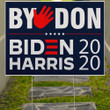 ByeDon Biden Harris 2020 Yard Sign Anti Trump Support Biden President Campaign Political Sign Yard Sign
