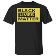 Black Lives Matter T-Shirt Justice For Black Lives Black Pride Shirt For Sale