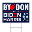 ByeDon Biden Harris 2020 Yard Sign Anti Trump Support Biden President Campaign Political Sign Yard Sign