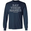 George Floyd Say Their Names 2021 Sweatshirt Black Lives Matter shirt Ideas