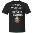 Nasty Woman For Biden Harris 2020 Shirt Nasty Women Vote T-Shirt Biden-Harris Presidential