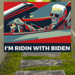 I'm Ridin With Biden 2024 Yard Sign Vote For Joe Biden 2020 Pressident