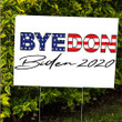 ByeDon Biden 2020 Yard Sign Anti Dump Trump Go On For Joe Support Biden Campaign Outdoor Decor