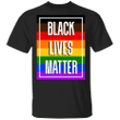 Black Lives Matter Rainbow T-Shirt George Floyd Protest Shirt Blm Fist
