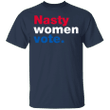 Kamala Harris Nasty Woman T-Shirts Vote For President 2020 Shirt