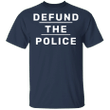 Defund The Police Shirt Defund The NYPD T-Shirt Protest Blm