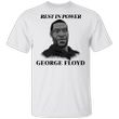 Rest In Power George Floyd T-Shirt Justice For Big Floyd Shirts Blm