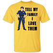 Officer Dia Tell My Family I Love Them Shirt