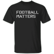 Dabo Swinney Black Lives Matter Shirt Football Matters