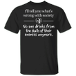 Skull I'll Tell You What's Wrong With Society T-Shirt Punisher