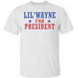 Lil' Wayne For President T Shirt Vintage Hip Hop Young Shirt