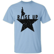 Hamilton Rise Up T-Shirt Musical Theatre Gifts