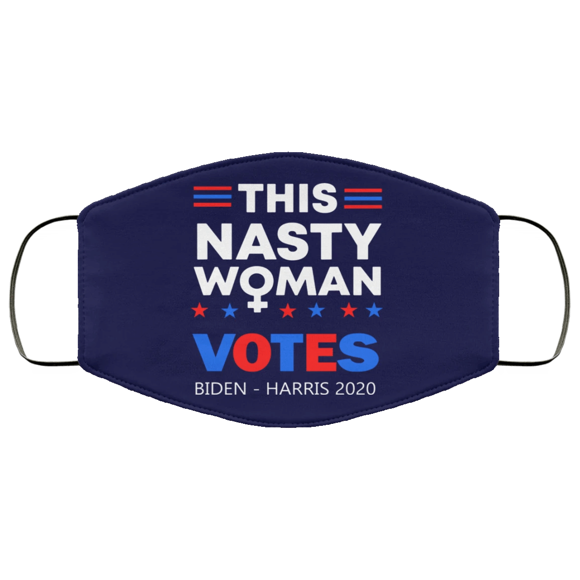 This Nasty Woman Votes Biden Harris 2020 Face Mask Presidential Debate Kamala Feminism Anti Trump