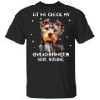 Yorkies Let Me Check My Giveashitometter Nope Nothing T-Shirt Funny Dog Gift