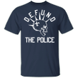 John Oliver Police Shirt Defund The Police Is Ridiculous Be Kind Asl Shirt