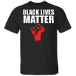 Black Lives Matter Shirt Protest Blm Fist