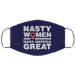 Kamala Nasty Women Make America Great Kamala Harris Presidential Campaign Face Mask