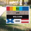 All Are Welcome Here Yard Sign Patriotic Anti Racism Support LGBT Justice Sign Outside Decor - Pfyshop.com