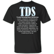 Donald Trump Shirt Trump Derangement Syndrome Shirt Definition