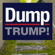 Dump Trump Yard Sign Nope Trump Sign Anti Donald Trump Campaign For Re-Elect President 2021