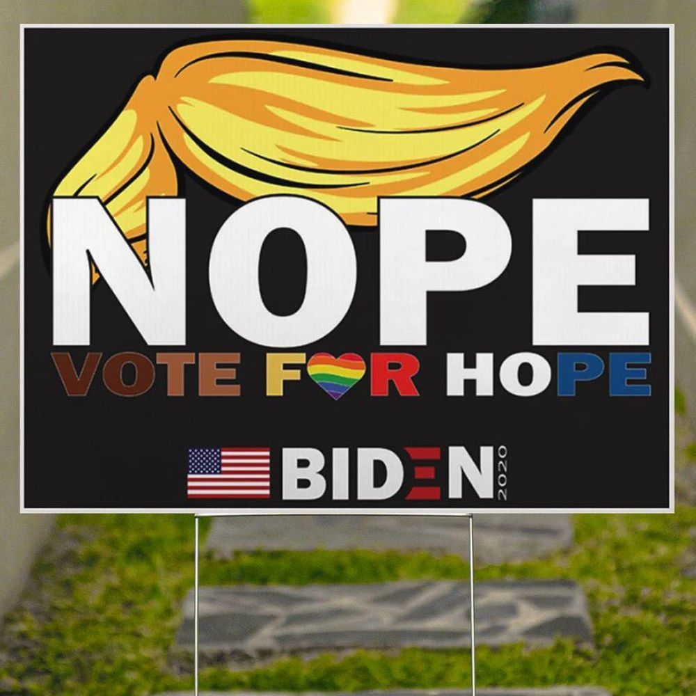 Nope Vote For Hope Biden American Flag Lawn Yard LGBT Anti Trump Sign Kamala Biden Supporter