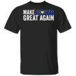 Make Goya Great Again T-Shirt Ivanka Trump Goya Shirt