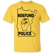 Defund Police Shirt Defund The Police Is Ridiculous Be Kind Asl Shirt Blm Fist
