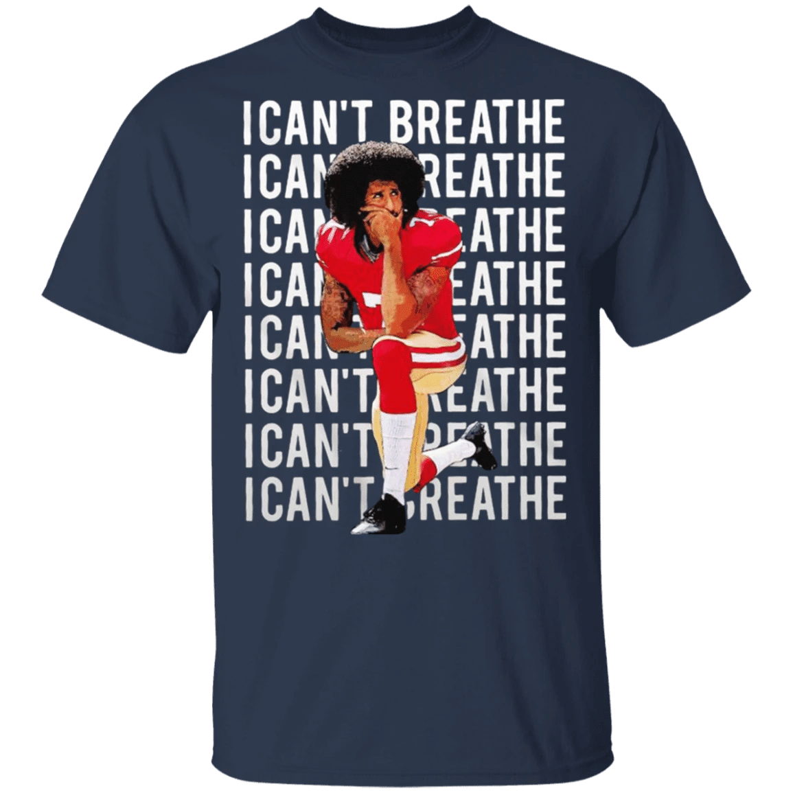 Colin Kaepernick I Can't Breathe T-Shirt Rest in Power George Floyd Protest Shirt