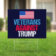 Veterans Against Trump Sign Trump Losers and Suckers Republican Against Trump Political Sign