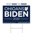 Ohioans For Biden 2020 Text Ohio To 79229 Yard Sign Support Biden Fundraising Campaign Election Yard Sign