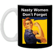 Kamala Harris Nasty Women Don't Forget Mug This Nasty Woman Votes