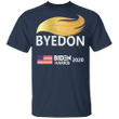 ByeDon With Hair Biden Harris T-Shirt Biden For President Campaign Merch Anti Trump Shirt