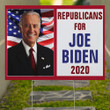 Republicans For Joe Biden 2020 Yard Sign Vote Biden Harris Campaign U.S Election Political