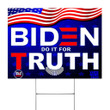 Biden Do It For Truth Vote Blue Yard Sign Ruth RBG Sign Vote Biden Get Trump Out Outdoor Banner