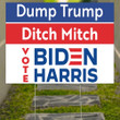 Dump Trump Ditch Mitch Vote Biden Harris Yard Sign Support Biden Get Trump Out Protest Campaign