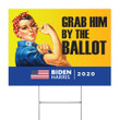 Grab Him By The Ballot Yard Sign Biden Harris Campaign Trump Vote Him Out Feminism Garden Sign