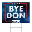 Byedon 2020 Anti Trump Political Yard Sign Support Biden Harris For President